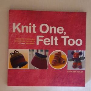 3 for $15 - Knit One, Felt Too Book